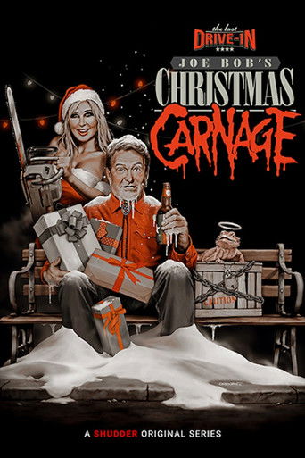 The Last Drive-In with Joe Bob Briggs: Joe Bob's Christmas Carnage poster