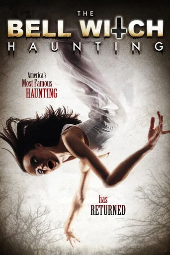 Movie poster for The Bell Witch Haunting (2013)