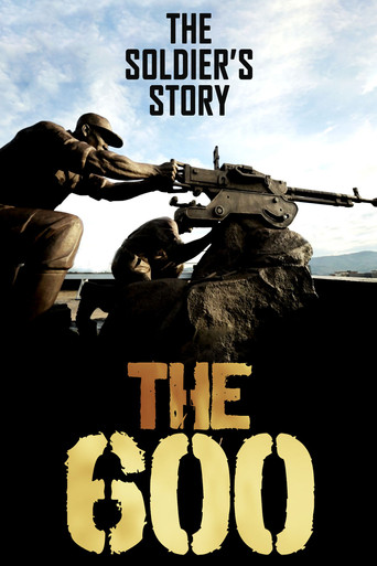 Movie poster for The 600: The Soldier’s Story (2019)