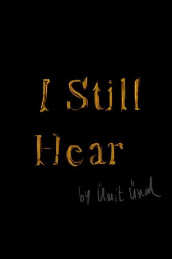Movie poster for I Still Hear (2021)