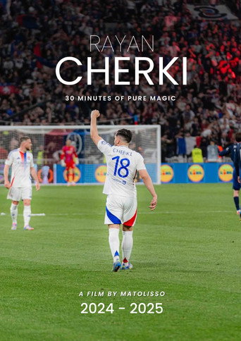 Movie poster for Rayan Cherki - 2024/2025 : 30 minutes of pure magic (2025)