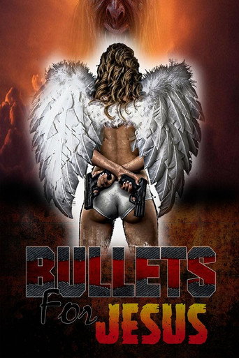 Movie poster for Bullets for Jesus (2015)