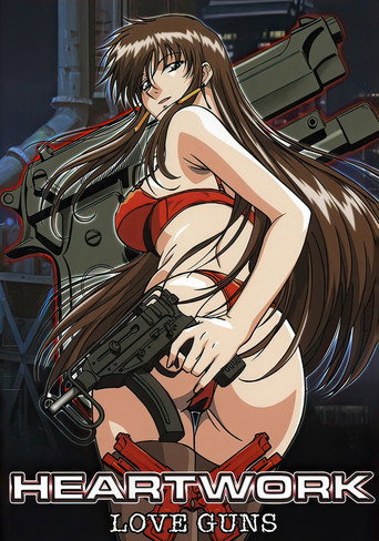 Heartwork: Love Guns poster