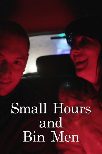 Movie poster for Small Hours and Bin Men (2019)