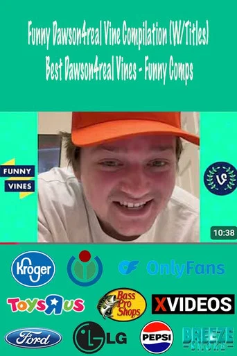 Movie poster for Funny Dawson4real Vine Compilation (W/Titles) Best Dawson4real Vines - Funny Comps (2026)