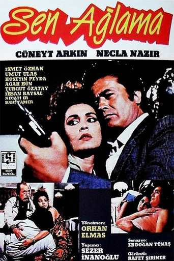 Sen Ağlama poster