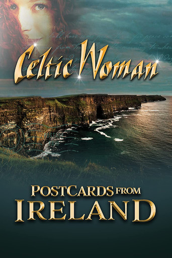 Movie poster for Celtic Woman: Postcards From Ireland (2021)