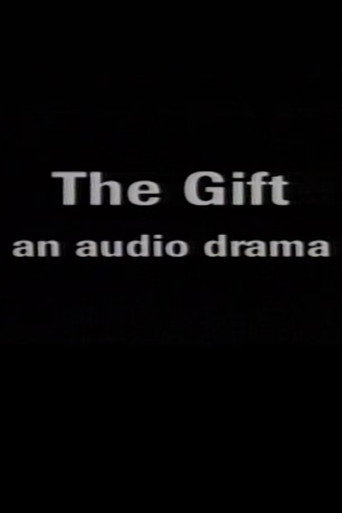 Movie poster for The Gift: An Audio Drama (1993)