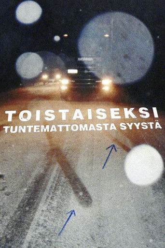 Toistaiseksi tuntemattomasta syystä poster