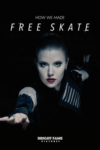 How We Made Free Skate poster