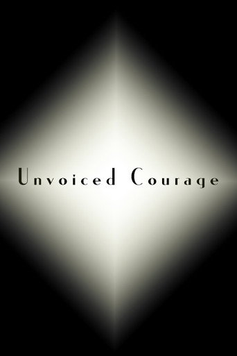 Movie poster for Unvoiced Courage