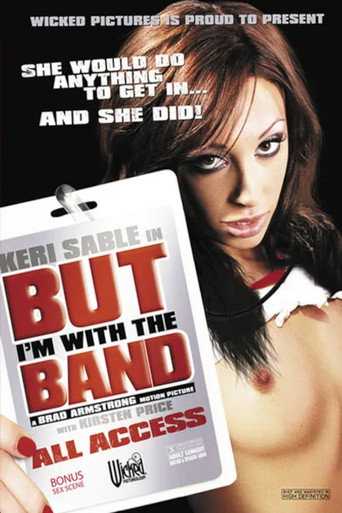 Movie poster for But I'm with the Band (2006)