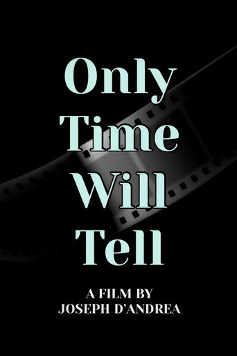 Movie poster for Only Time Will Tell (2023)
