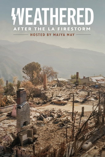 Movie poster for Weathered: After the LA Firestorm (2026)