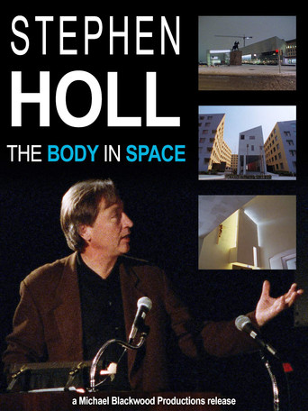 Movie poster for Steven Holl: The Body in Space (1999)