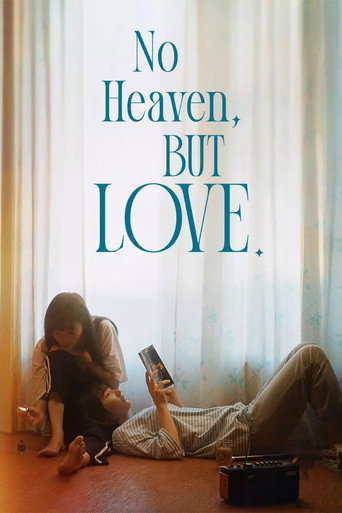 Movie poster for No Heaven, But Love. (2024)