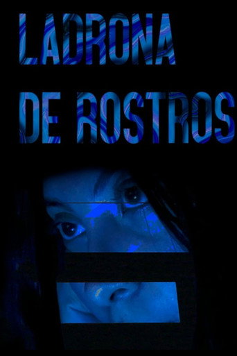 Movie poster for Ladrona de rostros (2025)