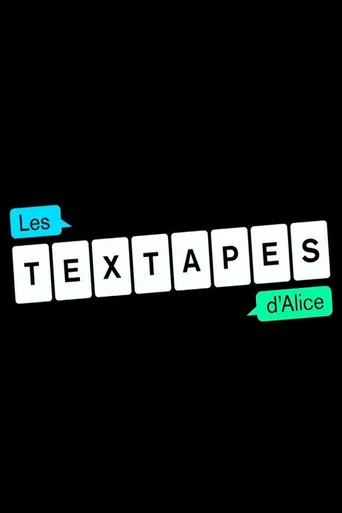 Series poster for Les Textapes d'Alice (2014)