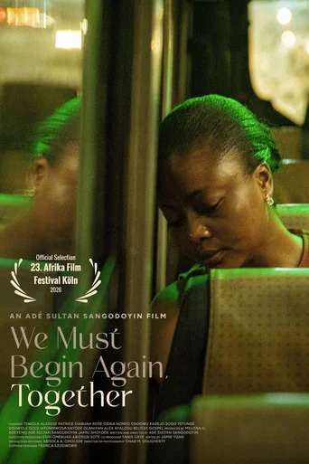 Movie poster for We Must Begin Again, Together (2026)