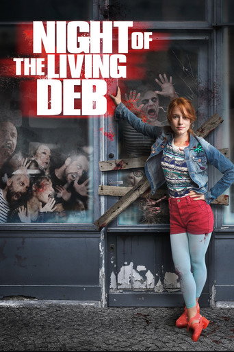 Movie poster for Night of the Living Deb (2015)