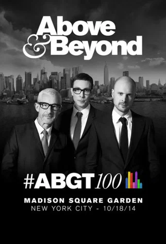 Movie poster for Above & Beyond #ABGT100 (2014)