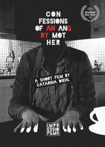 Movie poster for Confessions of an Angry Mother (2018)