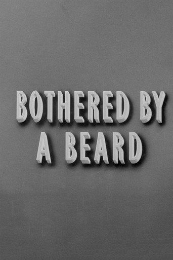 Movie poster for Bothered by a Beard (1945)