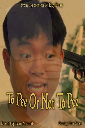 Movie poster for To Pee or Not To Pee (2024)