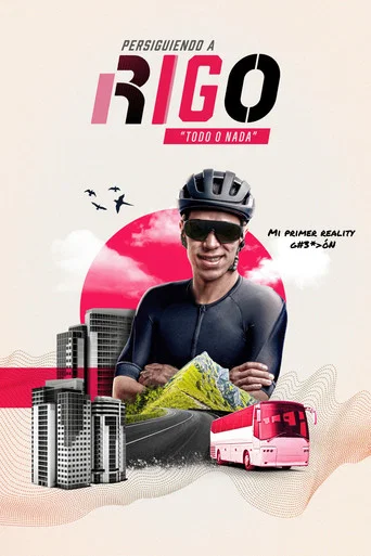 Series poster for Persiguiendo a Rigo (2024)