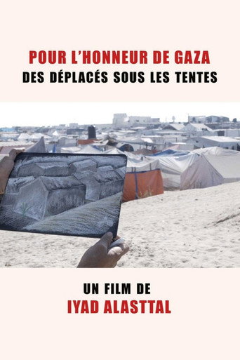 Movie poster for Pour l'honneur de Gaza, des déplacés sous les tentes (2025)