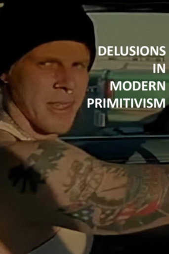 Movie poster for Delusions in Modern Primitivism (2000)