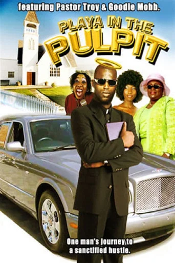 Movie poster for Playa’ in the Pulpit (2004)