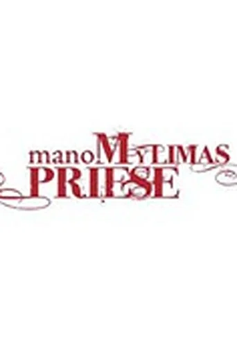 Series poster for Mano mylimas prieše (2010)
