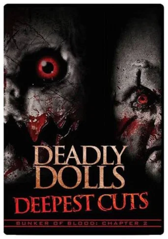 Movie poster for Bunker of Blood Chapter 2: Deadly Dolls (2018)
