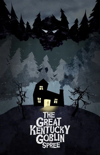 Movie poster for The Great Kentucky Goblin Spree (2022)