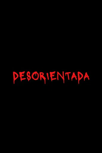 Movie poster for Desorientada (2023)
