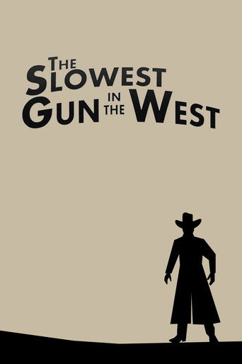 The Slowest Gun in the West poster