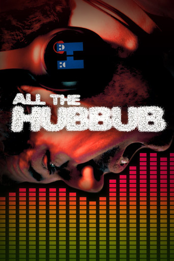 Movie poster for All the Hubbub