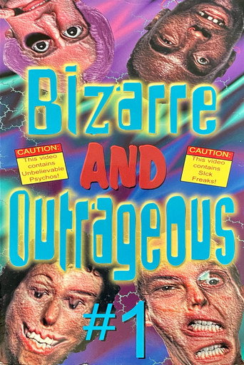 Movie poster for Bizarre And Outrageous #1 (1999)