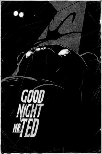 Movie poster for Good Night, Mr. Ted (2021)