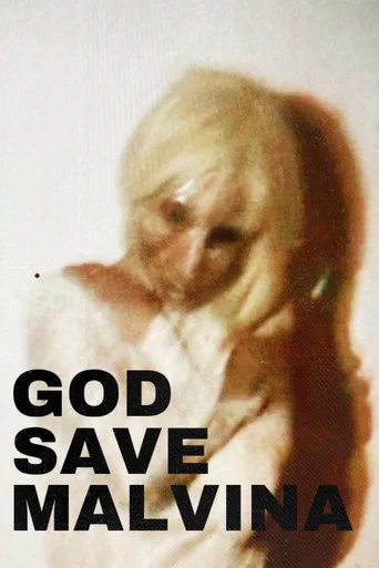 Movie poster for God Save Malvina (2025)
