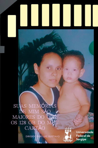 Movie poster for Suas memórias de mim são maiores do que os 128GB do meu cartão (2023)