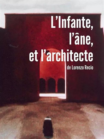 Movie poster for L'Infante, l'âne et l'architecte (2001)