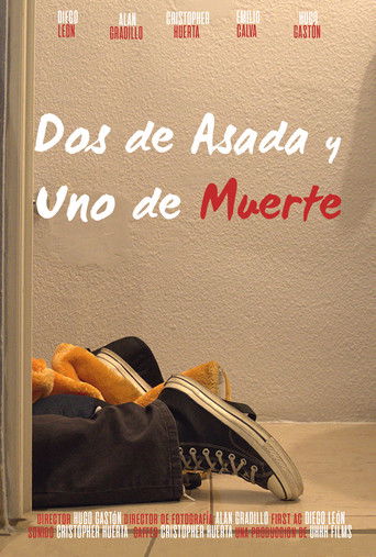 Dos de Asada y Uno de Muerte poster