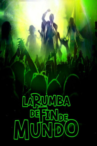 La Rumba De Fin De Mundo poster