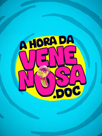 Movie poster for A Hora da Venenosa.doc (2025)