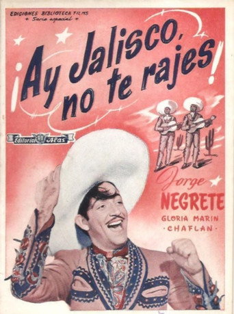 Movie poster for Ay, Jalisco, Don't Give Up! (1941)