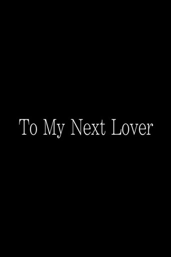 Movie poster for To My Next Lover (2023)