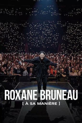 Movie poster for Roxane Bruneau : à sa manière (2024)