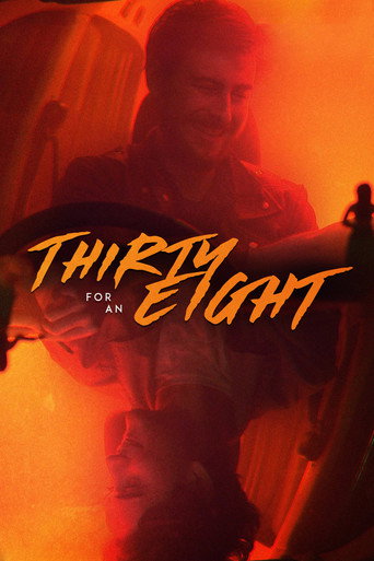 Movie poster for Thirty for an Eight (2019)